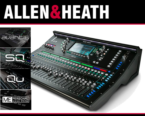 Allen&Heath World Class Mixing - ZED, QU, SQ, Avantis, GLD Service and Repair